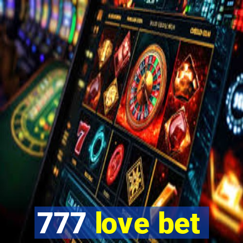 777 love bet